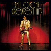 Phil Ochs - Greatest Hits (Reissue) (1970/1986)