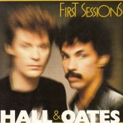 Hall & Oates - First Sessions (1988)