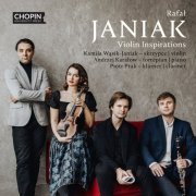 Chopin University Press, Kamila Wasik-Janiak, Andrzej Karalow - Rafal Janiak: Violin Inspirations (2022) [Hi-Res]