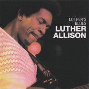 Luther Allison - Luther's Blues (2001)