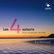Sébastien Llinares - Eric Pénicaud: Les Quatre Saisons d'un musicien ermite (2021) Hi-Res