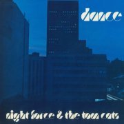 Night Force & The Tom Cats - Dance [Remastered reissue] (1981; 2018) Vinyl