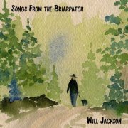 Will Jackson - Songs from the Briarpatch (2020)