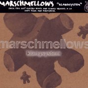 Marschmellows - Klangsystem (1997) [CD-Rip]