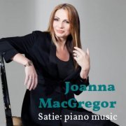 Joanna MacGregor - Erik Satie: Piano Music (2015)