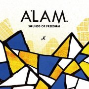 Alam - Sounds Of Freedom (2018) [Hi-Res]