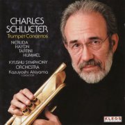 Charles Schlueter, Kyushu Symphony Orchestra & Kazuyoshi Akiyama - Charles Schlueter Performs Trumpet Concertos (2002)