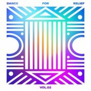 VA - Dance for Relief, Vol. 2 (2020)