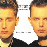 Blue Mercedes - Rich And Famous (1988)