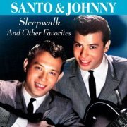 Santo & Johnny - Sleep Walk and Other Favorites (Remastered) (2022) [Hi-Res]