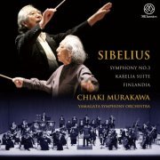 Yamagata Symphony Orchestra, Chiaki Murakawa - Sibelius: Symphony No. 3 in C Major, Op. 52, Karelia Suite, Op. 11 & Finlandia, Op. 26 (2023) [Hi-Res]