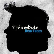 Préambule - Deux faces (2020)