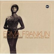 Erma Franklin - Erma Franklin: Piece Of Her Heart - The Epic And Shout Years (2009)