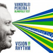 Vanderlei Pereira - Vision For Rhythm (2020)