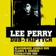 Lee "Scratch" Perry - Dub-Triptych (2004)