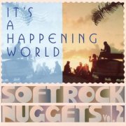 Various Artist - It's A Happening World: Soft Rock Nuggets Vol .2 (2017)