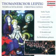 Leipzig Thomaner Choir, Hans-Joachim Rotzsch - Christmas Songs (1999)