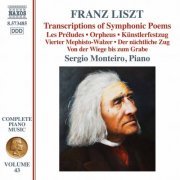 Sergio Monteiro - Liszt: Transcriptions of Symphonic Poems (2016) [Hi-Res]