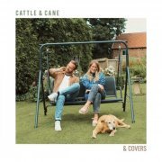 Cattle & Cane - & Covers (2021)
