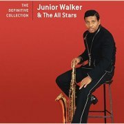 Jr. Walker And The All Stars - The Definitive Collection (2008/2014)
