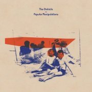 The Districts - Popular Manipulations (2017) [Hi-Res]