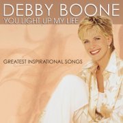 Debby Boone - You Light Up My Life: Greatest Inspirtational Songs (2001)