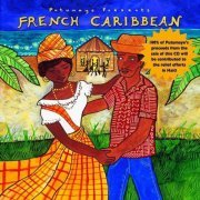 VA - Putumayo Presents: French Caribbean (2003) flac