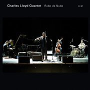 Charles Lloyd Quartet - Rabo de Nube (2008) [CD Rip]