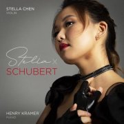 Stella Chen, Henry Kramer - Stella x Schubert (2023) [Hi-Res]