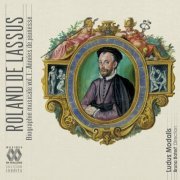 Ludus Modalis, Bruno Boterf - Lassus: Biographie musicale, Vol. 1 (Années de jeunesse) (2011)