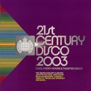 VA - Ministry Of Sound - 21st Centry Disco 2003 (2002)