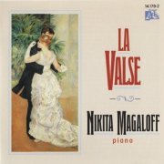 Nikita Magaloff - La Valse (1990) CD-Rip