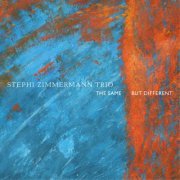 Stephi Zimmermann Trio - The Same, But Different (2018)