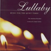 The American Boychoir - Lullaby: Music for the Quiet Times (2002)