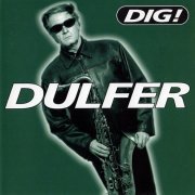 Hans Dulfer - Dig! (1996)