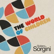 Giuliano Sorgini - The World of Children (2023)