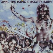 Bootsy's Rubber Band - Ahh...The Name Is Bootsy, Baby! (1977/2014) [Hi-Res]
