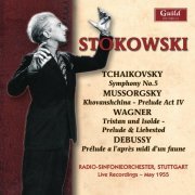 Leopold Stokowski - Tchaikovsky, Wagner, Debussy (2007)