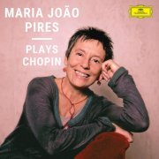 Maria João Pires - Maria João Pires plays Chopin (2024)