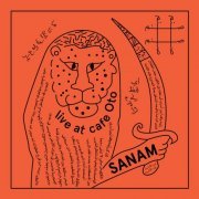 Sanam - Live at Cafe Oto (2024) [Hi-Res]