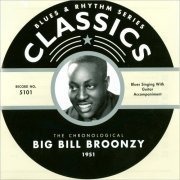 Big Bill Broonzy - Blues & Rhythm Series 5101: The Chronological Big Bill Broonzy 1951 (2004)