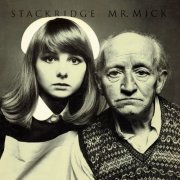 Stackridge - Mr Mick (2023 Expanded & Remastered Edition) (1976)