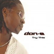 Don-E - Try This (2005)