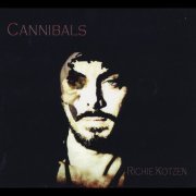 Richie Kotzen - Cannibals (2015)
