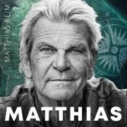 Matthias Reim - MATTHIAS (2022) [Hi-Res]