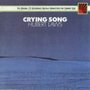 Hubert Laws - Crying Song (1987) CD rip