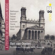Ben van Oosten - A Festival of French Organ Music (2011)