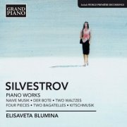 Elisaveta Blumina - Silvestrov: Piano Works (2013)