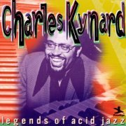 Charles Kynard - Legends Of Acid Jazz (1999)