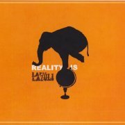 Lapis Lazuli - Reality Is (2012)